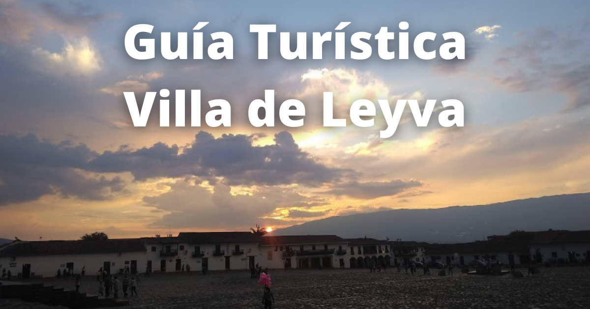 Guía Turística de Villa de Leyva